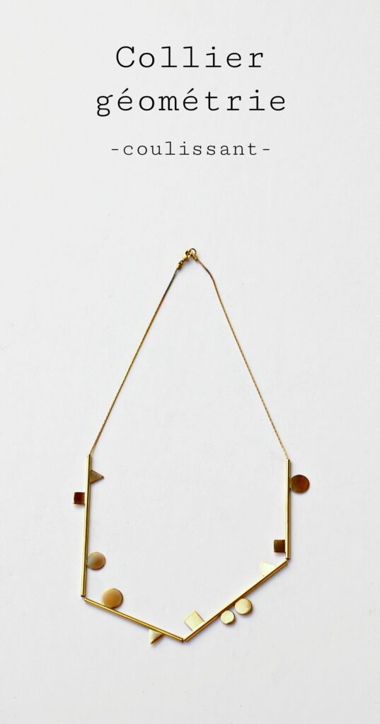 Collier géométrie - Défi 30 jours / 30 bijoux à suivre sur www.apprendre-la-bijouterie.com