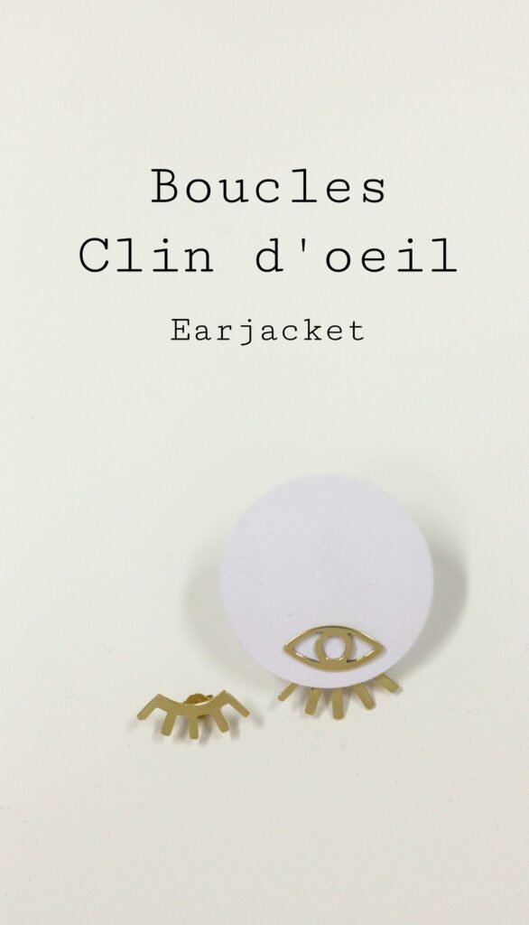Boucles Earjacket Clin d'Oeil - Ces boucles originales sont à retrouver sur www.apprendre-la-bijouterie.com
