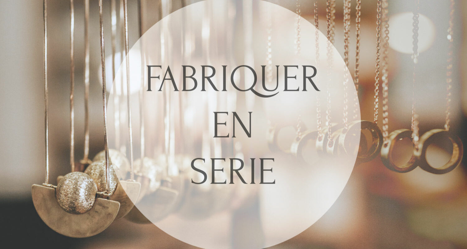 Comment fabriquer une collection de bijoux - Etape 4 la fabrication en petites séries