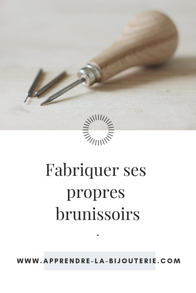 Tutoriel vidéo pour fabriquer ses propres brunissoirs (burnishers) et masses à sertir pour le serti masse sur www.apprendre-la-bijouterie.com